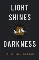 Light Shines in the Darkness (Pack of 25) (Pamphlet)
