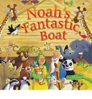 Noah's Fantastic Boat (Novelty Book)