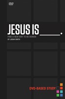 Jesus Is Dvd-Based Study Kit (DVD)