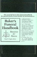 Baker's Funeral Handbook (Hard Cover)