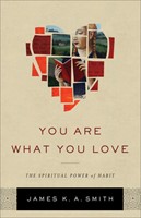 You Are What You Love (Hard Cover)