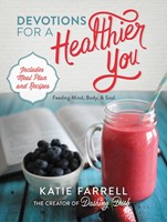 Devotions For A Healthier You (Hard Cover)