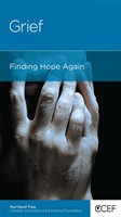Grief: Finding Hope Again (Paperback)