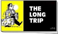 Tracts: Long Trip, The (Pack of 25) (Tracts)