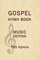 Gospel Hymn Book Music Edition Hardback (Hard Cover)