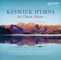 Keswick Hymns - In Christ Alone CD (CD-Audio)