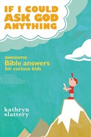 If I Could Ask God Anything (Paperback)