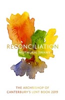 Reconciliation: The Archbishop Of Canterbury's Lent Book 19 (Paperback)