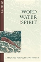 Word, Water And Spirit (Paperback)