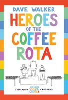 Heroes of the Coffee Rota (Paperback)