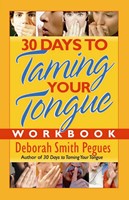 30 Days To Taming Your Tongue Workbook (Paperback)