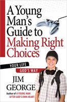 Young Man's Guide To Making Right Choices, A (Paperback)