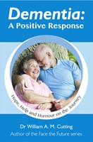 Dementia: A Positive Response (Paperback)