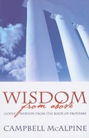 Wisdom From Above (Paperback)