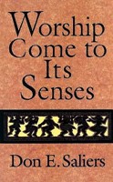 Worship Come To Its Senses (Paperback)