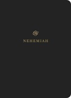 ESV Scripture Journal: Nehemiah (Paperback)
