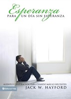 Esperanza Para Un Dia Sin Esperanza (Paperback)