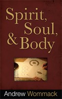 Spirit, Soul, And Body (Paperback)