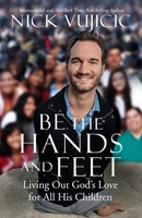Be The Hands And Feet (Paperback)