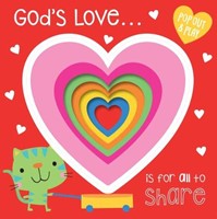 God's Love Is For All To Share (Board Book)