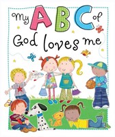 My ABC Of God Loves Me (Board Book)