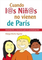 Cuando l@s niñ@s no vienen de París (Paperback)