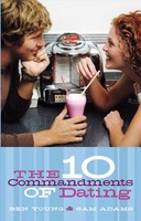 The Ten Commandments of Dating (Paperback)