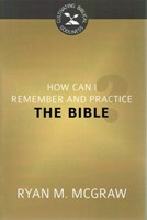 How Can I Remember And Practice The Bible? (Paperback)