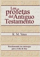 Los Profetas Del Antiguo Testamento (Paperback)