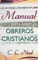 Manual Para Los Obreros Cristianos (Paperback)