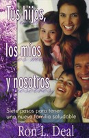 Tus Hijos, Los Mios y Nosotros (Paperback)