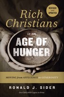 Rich Christians In An Age Of Hunger (Paperback)