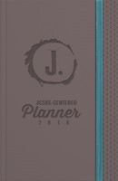 Jesus-Centered Planner 2018 (Imitation Leather)