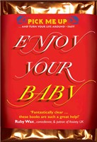 Enjoy Your Baby (Paperback)