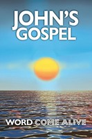 John's Gospel: Word Come Alive (Paperback)