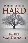 When Life Is Hard (Paperback)