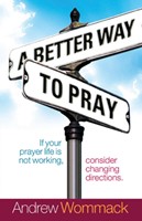 Better Way to Pray, A (Paperback)
