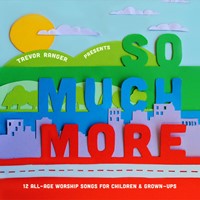 Trevor Ranger Presents So Much More CD (CD-Audio)