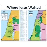 Where Jesus Walked: Then.. 20X26 (Wall Chart)