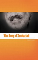 The Song Of Zechariah (Paperback)