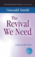 Revival We Need, The (RHPEC) (Paperback)