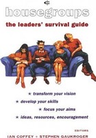 Housegroups: The Leaders Guide