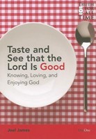 Taste And See That The Lord Is Good
