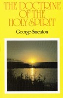 The Doctrine Of The Holy Spirit
