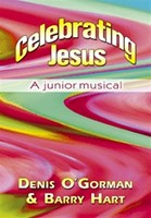 Celebrating Jesus: A Junior Musical (Paperback)