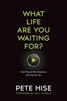 What Life Are You Waiting For? (Paperback)