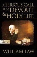 Serious Call To A Devout And Holy Life, A (Paperback)