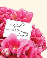 To God From A Woman's Heart H/b (Hard Cover)