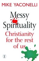 Messy Spirituality