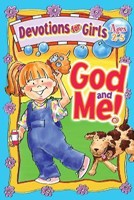 God and Me!: Devotions for Girls - Ages 2-5 (Paperback)